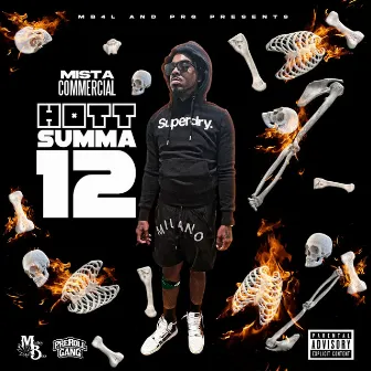 Hott Summa 12 by Mista Commercial