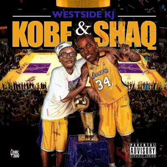 Kobe & Shaq by Westside KJ