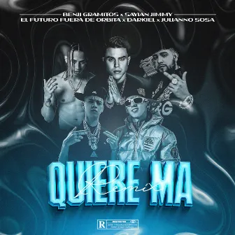 Quiere Ma (Remix) by Benji Gramitos