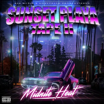 Sunset Playa Tape 2 (Midnite Heat) by Donvtello