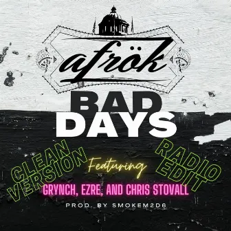 Bad Days (Radio Edit) by Afrok