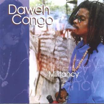 Militancy by Daweh Congo