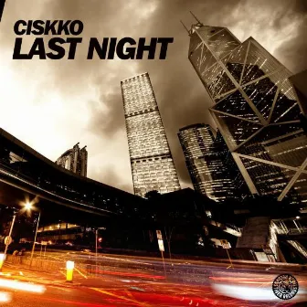 Last Night by Ciskko