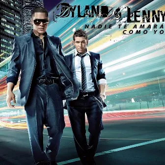 Nadie Te Amará Como Yo by Dyland & Lenny