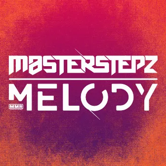 Melody 2.0 by Masterstepz