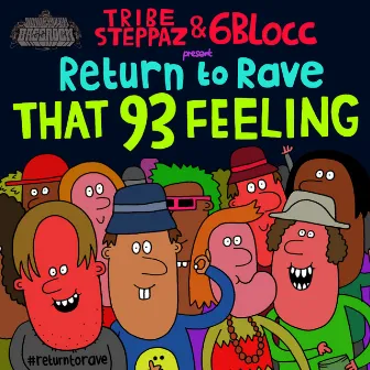 That 93 Feeling by Tribe Steppaz