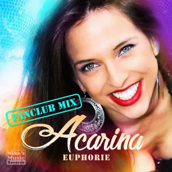 Euphorie - Fanclub Mix by Acarina