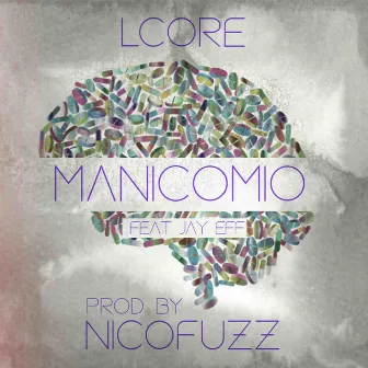 Manicomio by LCore