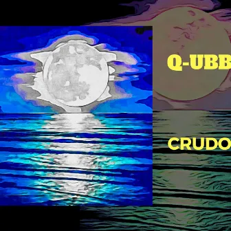 Crudo by Q-UBB