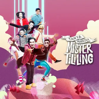 Mister Tililing by Tanya Markova