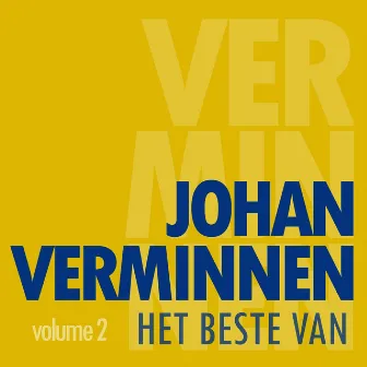 Het beste van Johan Verminnen 2 by Johan Verminnen