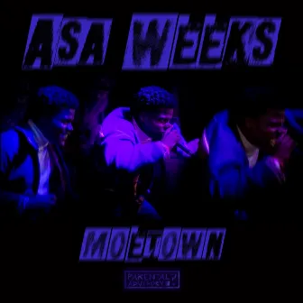 MOE TOWN by Asa Weeks