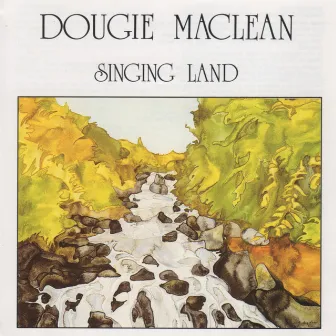 Singing Land by Dougie MacLean