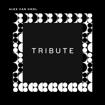 Tribute by Alex Van Hool