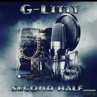 Second Half by G-Litty