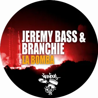 La Bomba by Branchie