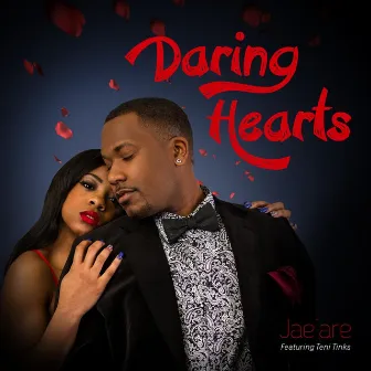 Daring Hearts (feat. Teni Tinks) by Jae'are