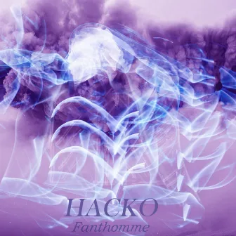 Fanthomme by Hacko