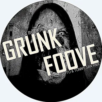 Grunk Foove by Silvina Romero