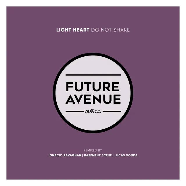 Do Not Shake - Ignacio Ravagnan Remix