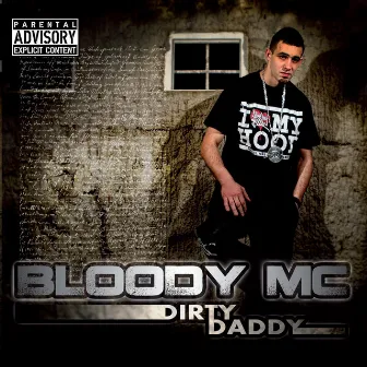 Dirty Daddy by Bloody MC