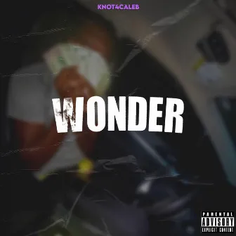 Wonder by Knot4Caleb