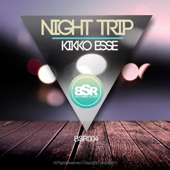 Night Trip by Kikko Esse