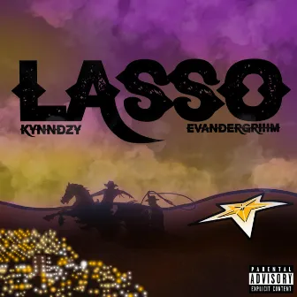 Lasso (Remix) by Kynn DZY