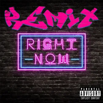 Right Now (Remix) by Loké