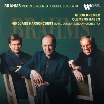 Brahms: Violin Concerto, Op. 77 & Double Concerto, Op. 102 by Clemens Hagen