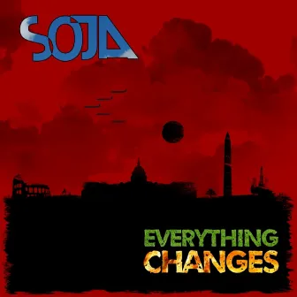 Everything Changes by SOJA