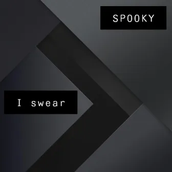 I swear by Spooky