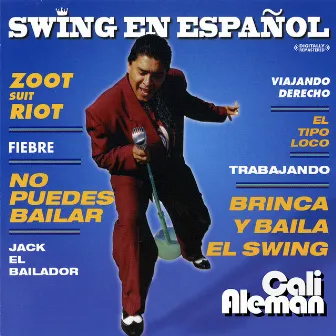 Swing En Espanol (Digitally Remastered) by Cali Aleman