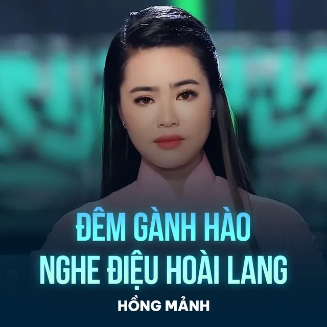 Đêm Gành Hào Nghe Điệu Hoài Lang