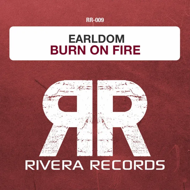 Burn On Fire - Original Mix