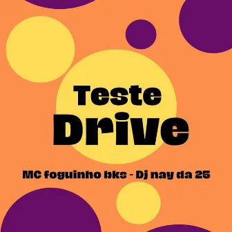 Teste Drive by Dj Nay da 25