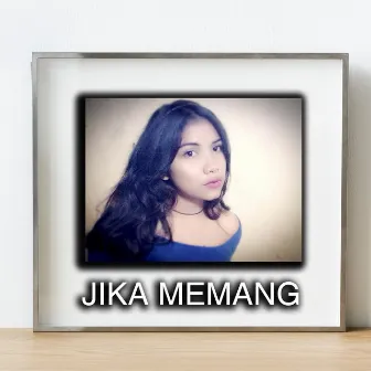 Jika Memang by Wulan