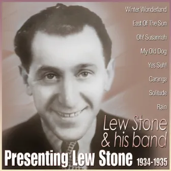 Presenting Lew Stone 1934-1935 by Lew Stone & His Band