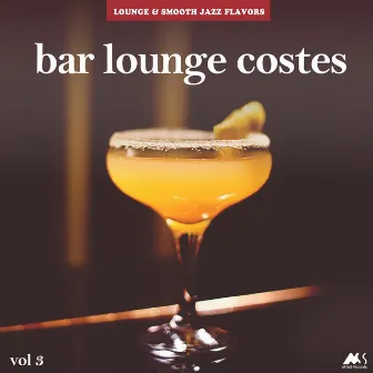 Bar Lounge Costes Vol.3 by M-Sol Project