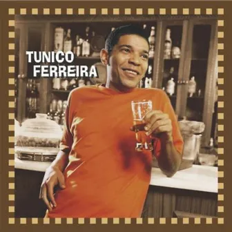 Tunico Ferreira by Tunico Ferreira