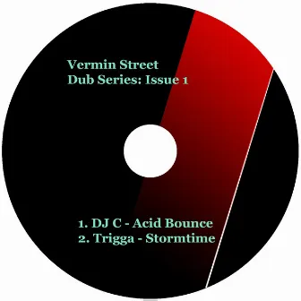 Vermin Street Dub Series: Issue 1 by DJ C