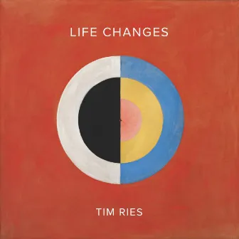 Life Changes by Tim Ries