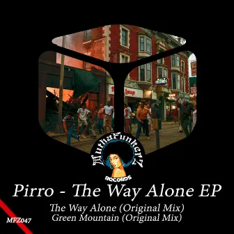 The Way Alone EP by Pirro