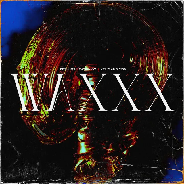 WAXXX