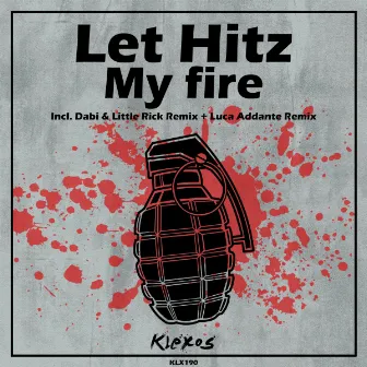 My Fire by Let Hitz