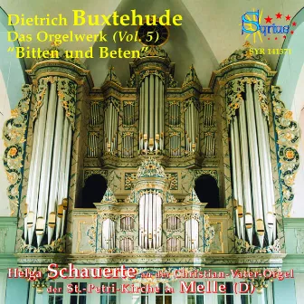 Intégrale Orgue, Vol. 5 (Bitten und Beten) by Helga Schauerte