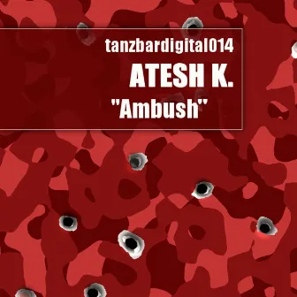 Ambush by Atesh K.