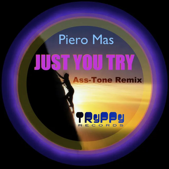 Just You Try - Remix