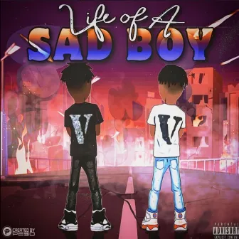 LIFE OF A SAD BOY by B-Saucy