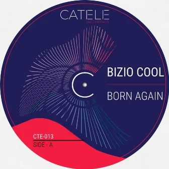 Born Again by Bizio Cool